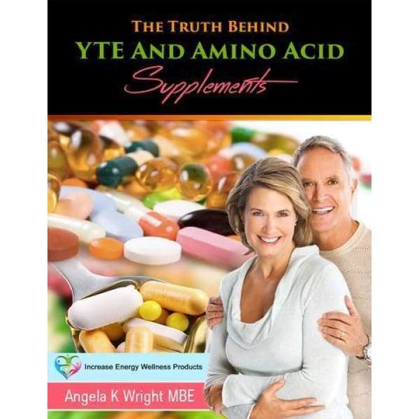 FREE EBook "The Truth Behind YTE® & Amino Acid Supplements"